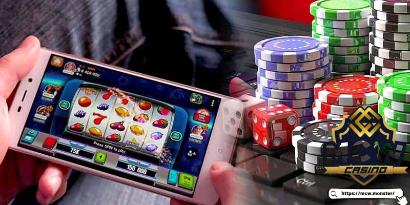 Cách chơi Casino online hiệu quả tại MCW